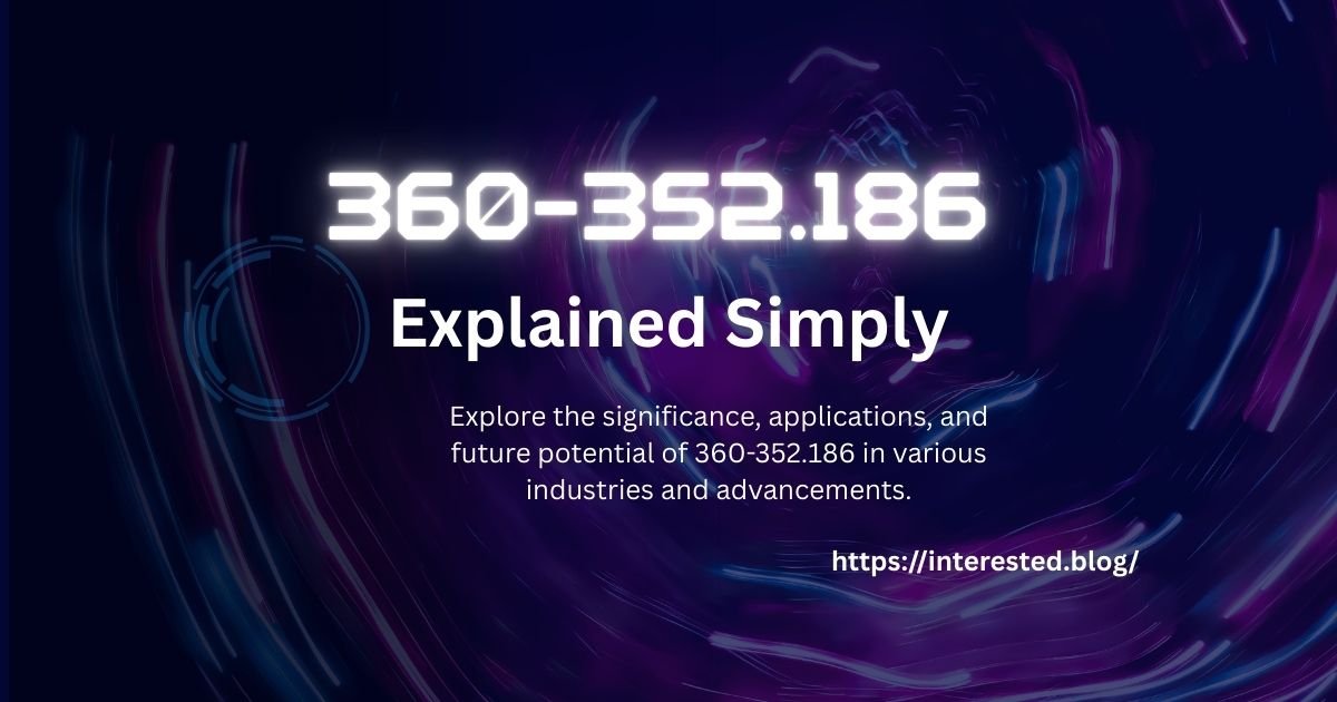 360-352.186 Explained Simply