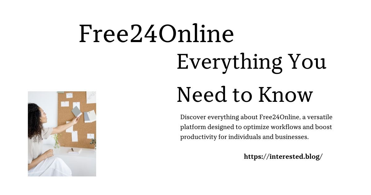 Free24Online: Everything You Need to Know