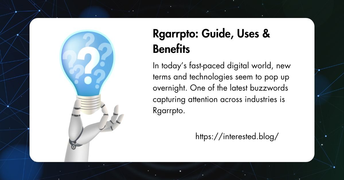 Rgarrpto: Guide, Uses & Benefits
