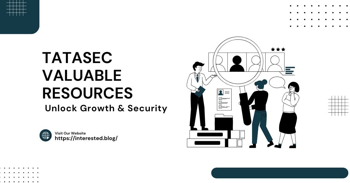 Tatasec Valuable Resources: Unlock Growth & Security