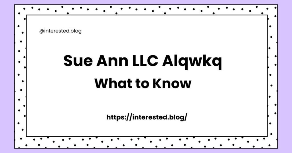 sue ann llc alqwkq