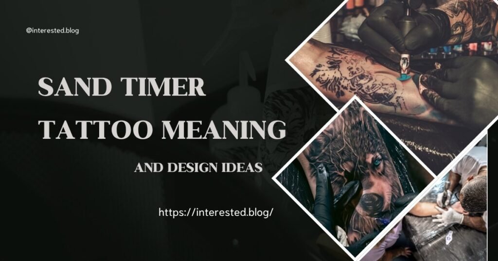 Sand Timer Tattoo Meaning