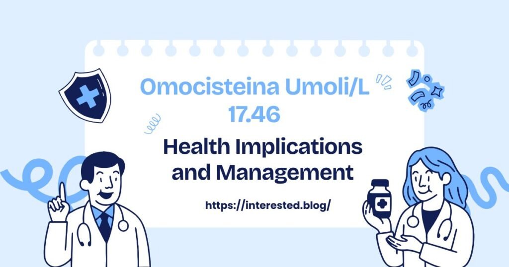Omocisteina Umoli/L 17.46