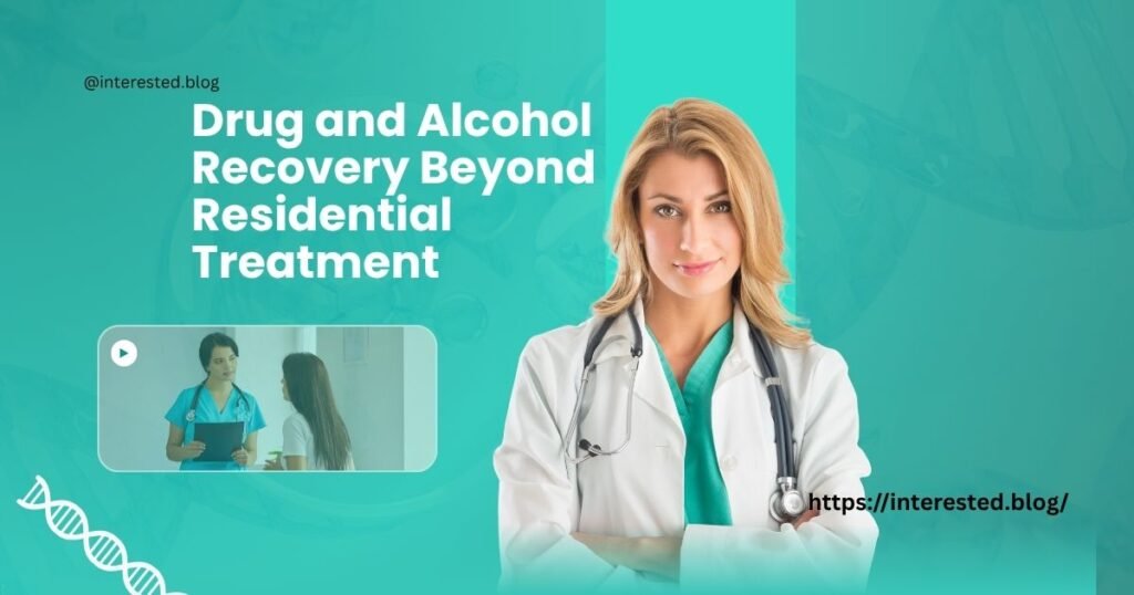 Beyond Residential Treatment