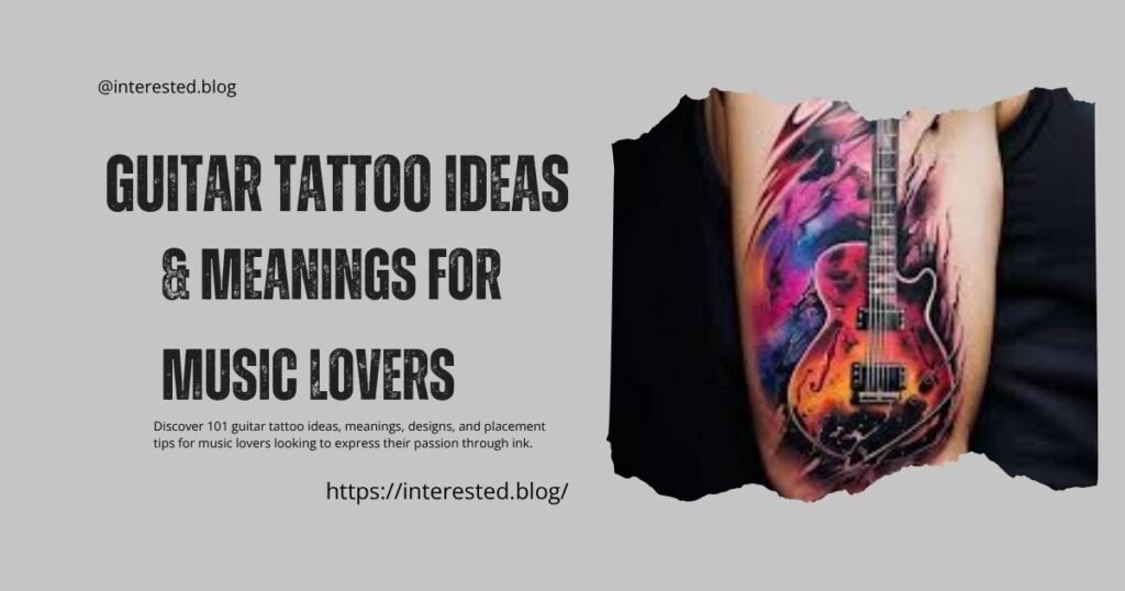 Guitar Tattoo Ideas