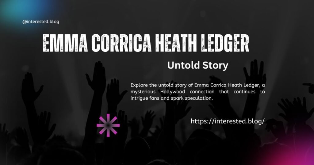 Emma Corrica Heath Ledger