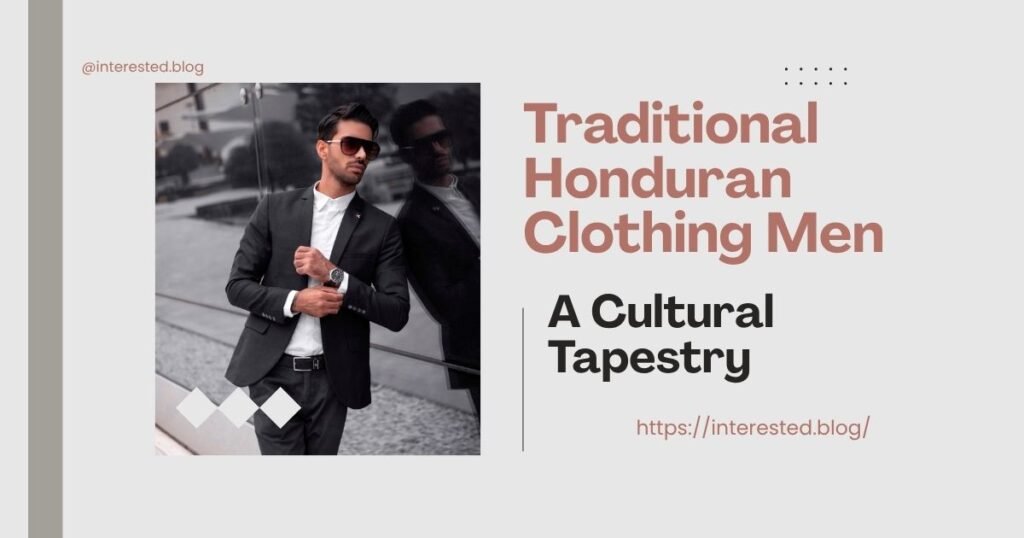 Traditional Honduran Clothing Men
