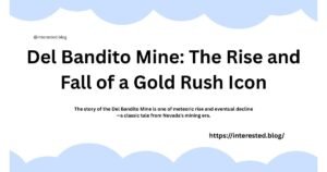 Del Bandito Mine Esmeralda NV History Facts