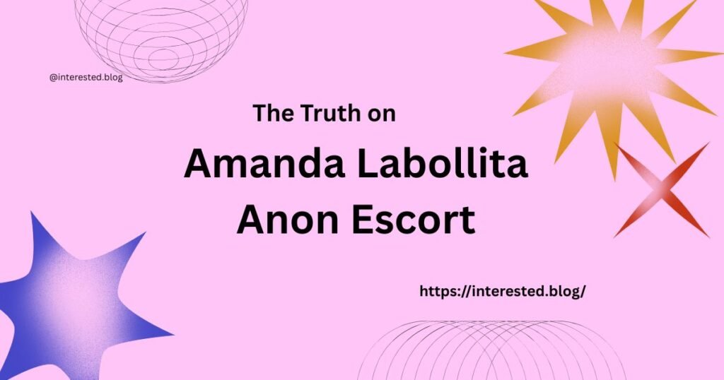 Amanda Labollita Anon Escort