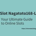 Situs Slot Nagatoto168-Login