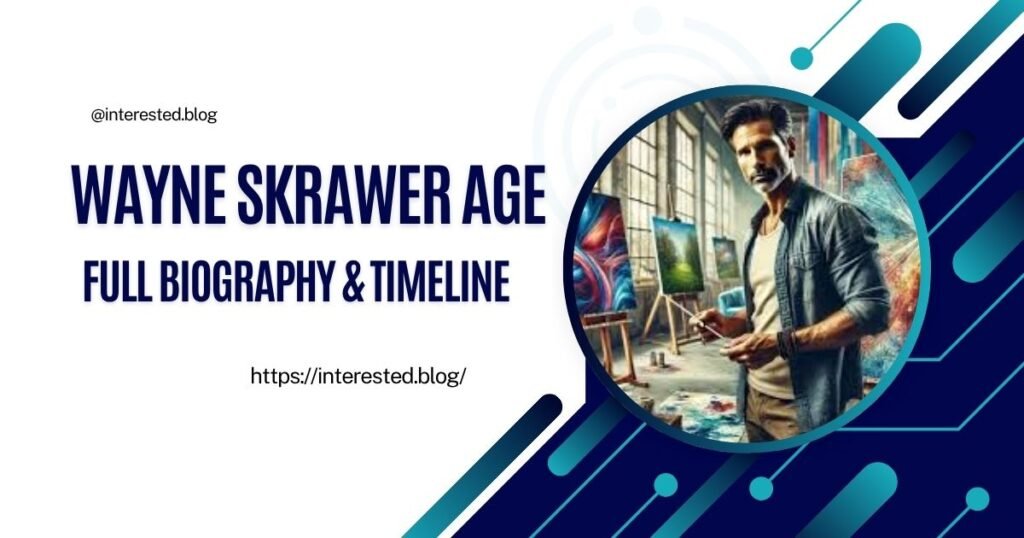 Wayne Skrawer Age