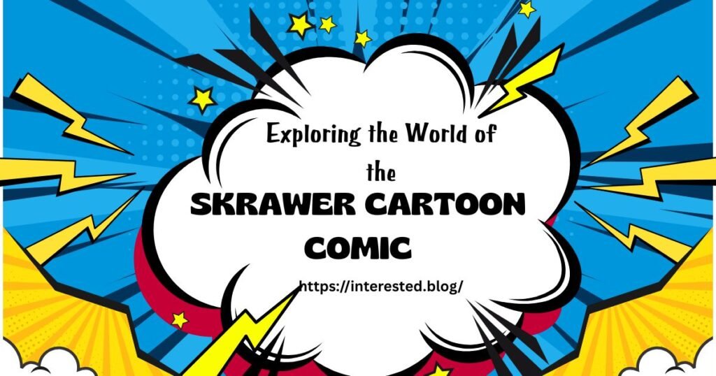 Skrawer Cartoon Comic
