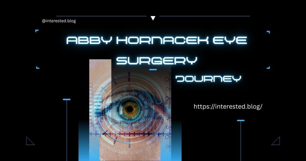 Abby Hornacek Eye Surgery