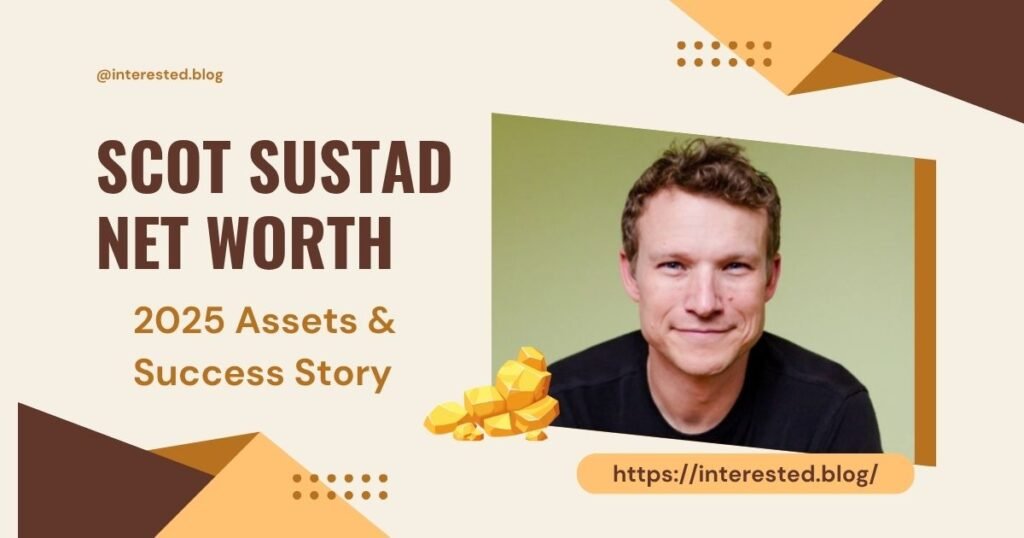 Scot Sustad Net Worth